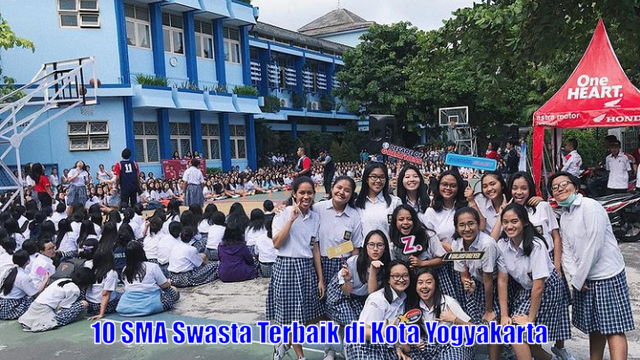10 SMA Swasta Terbaik di Kota Yogyakarta