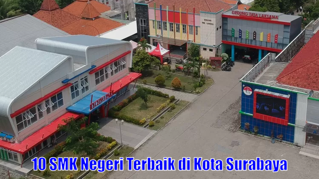10 SMK Negeri Terbaik di Kota Surabaya