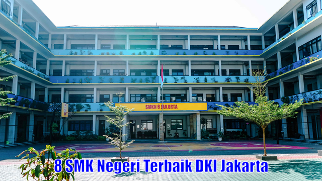 8 SMK Negeri Terbaik DKI Jakarta
