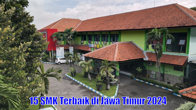 15 SMK Terbaik di Jawa Timur untuk PPDB Jatim 2024