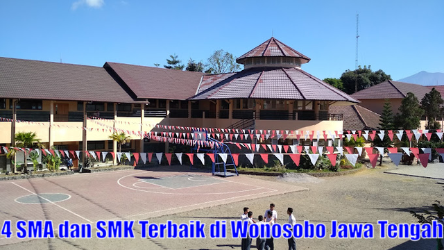 Daftar 4 SMA dan SMK Terbaik di Wonosobo Jawa Tengah